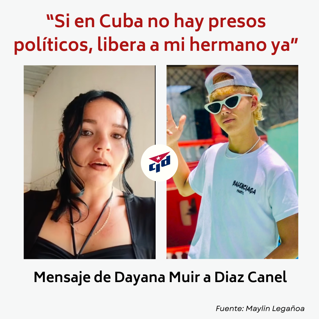 Si en Cuba no hay presos políticos, libera a mi hermano ya